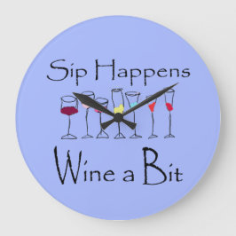 Sip Happens - Wine a Bit Clock ラージ壁時計