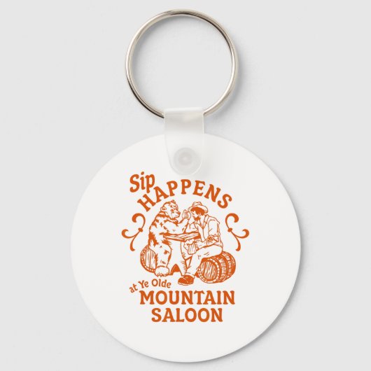 Sip Happens Ye Olde Mountain Saloon Apres Party Sk キーホルダー (正面)