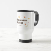 Sip Happiness, Repeat–Fun Minimalist Thermal Coffe トラベルマグ (正面右)