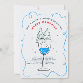 SIP, LAUGH & POUR DECISIONS CHRISTMAS PARTY 招待状