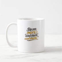 Sip Me More 楽しいコーヒー愛好家のタイポグラフィーデザイン