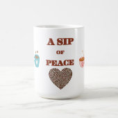  SIP OF PEACE, COFFEE BREAK 15OZ CERAMIC MUG コーヒーマグカップ (中央)