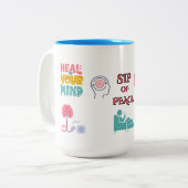 SIP OF PEACE, HEAL YOUR MIND 15OZ CERAMIC MUG ツートーンマグカップ (正面左)