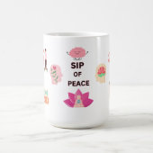 SIP OF PEACE, TAKE A MOMENT 15 OZ CERAMIC MUG コーヒーマグカップ (中央)