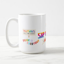 SIP OF PRIDE, ACCEPTANCE LGBTQ+ 15OZ. CERAMIC MUG コーヒーマグカップ