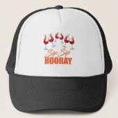Sip Sip Hooray Celebration Foam Trucker hat / cap キャップ (正面)