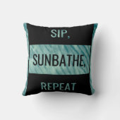 SIP、SUNBATHE、繰り返す。文はっきりした書 クッション (裏面)