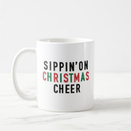 Sippin' On Christmas Cheer コーヒーマグカップ