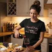 Sippin' Pretty I Make Pour Decisions Wine Pun トライブレンドＴシャツ