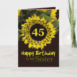 SISTER - 45誕生日、陽気なひまわり カード<br><div class="desc">この「魔法の花」が歌われた陽気なヒマワリは、妹さんにハッピーバースデーを願う甘い方法です。 内部文字はカスタマイズ可能で、独自の特別な気持ち</div>