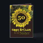 SISTER - 50誕生日、陽気なひまわり カード<br><div class="desc">この「魔法の花」が歌われた陽気なヒマワリは、妹さんにハッピーバースデーを願う甘い方法です。 内部文字はカスタマイズ可能で、独自の特別な気持ち</div>
