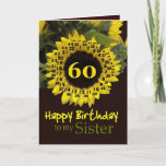 SISTER - 60誕生日と明るいヒマワリ カード<br><div class="desc">この陽気なヒマワリと"魔法の花"の詩は、あなたの妹にハッピーバースデーを願う甘い方法である。内部文字はカスタマイズ可能なので、独自の特別な気持ちを追加できる</div>