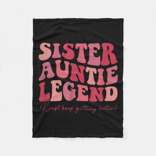 Sister Auntie Legend Groovy Funny Cool Aunties Clu フリースブランケット (正面)