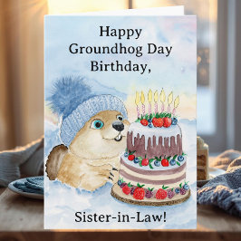 Sister in Law Happy Groundhog Day Birthday  カード