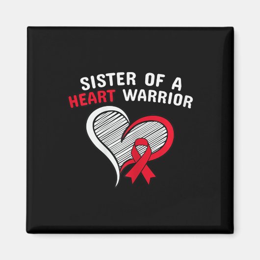 Sister Of A Heart Warrior Chd Disease Awareness Co マグネット (正面)