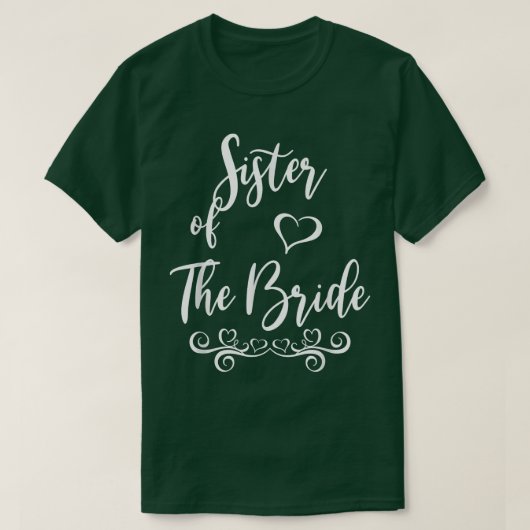 Sister of Bride & Groom Wedding Matching  Tシャツ (デザイン正面)
