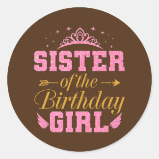 Sister Of The Birthday Girl Cute Party Birthday ラウンドシール
