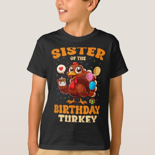 Sister Of The Birthday Turkey Family 1st Birthday  Tシャツ (正面)