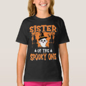 Sister of the Spooky One, 1St Birthday Halloween  Tシャツ (正面)