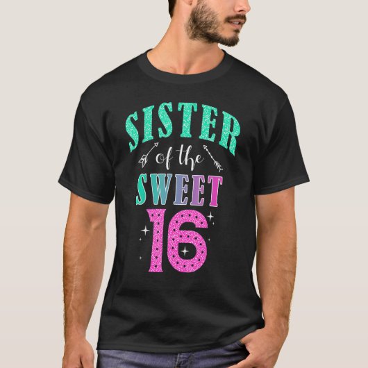 Sister Of The Sweet 16 Sixteen Parents Matching Fa Tシャツ (正面)