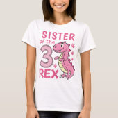 Sister of the Three-Rex Matching Dinosaur Birthday Tシャツ (正面)