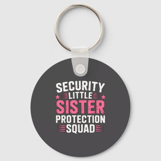 Sister Security Little Protection Squad Humor キーホルダー (正面)
