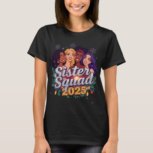 Sister Squad 2025 クリスマスエディション おそろいTシャツ Tシャツ (正面)