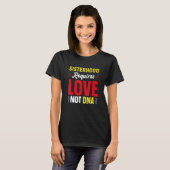 Sisterhood Requires Love Not Dna Stepsis Bonus Sis Tシャツ (正面フル)