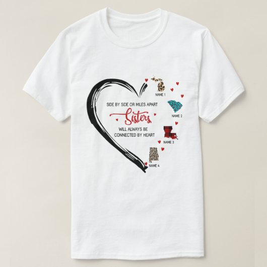 Sisters, Besties Will Always Be Connected By Heart Tシャツ (デザイン正面)