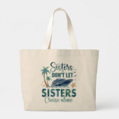 Sisters Cruise Tote Bag, Cruise Squad Gift ラージトートバッグ (裏面)