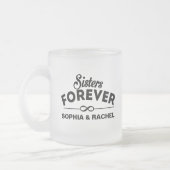 Sisters Forever – 名前の挿入 フロストグラスマグカップ (左)