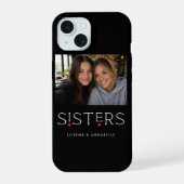 Sisters Heart Typography ブラック 写真 iPhone 15ケース (裏面)