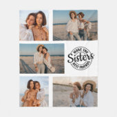 Sisters Make the Best Friends Photo  フリースブランケット (正面)