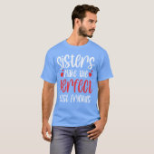 Sisters Makehe Perfect Best Friendseam Sister frie Tシャツ (正面フル)