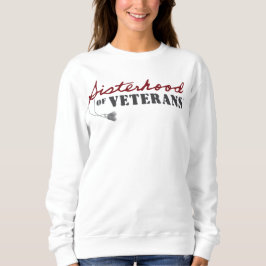 Sisters of Veterans Military Pride Design スウェットシャツ