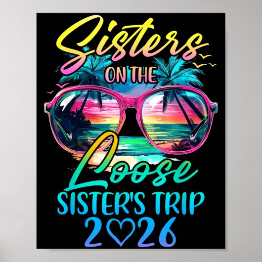 Sisters On The Loose Sisters Trip 2026 Funny Summe ポスター (正面)