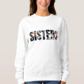 Sisters Photo Collage Basic Sweatshirt スウェットシャツ (正面)