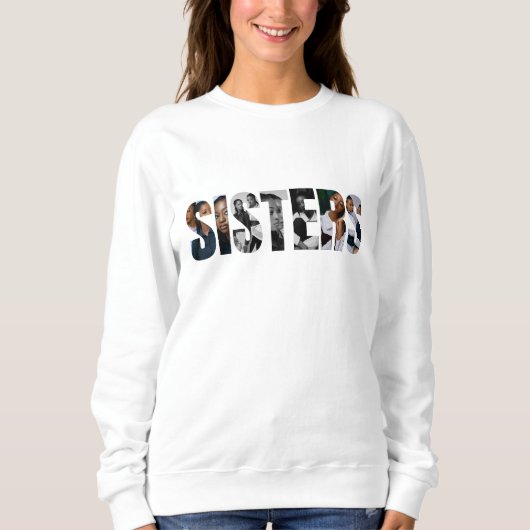 Sisters Photo Collage Basic Sweatshirt スウェットシャツ (正面)