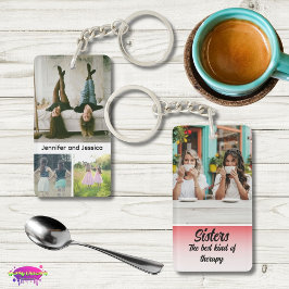 Sisters Photo Collage with Names, Best Therapy キーホルダー
