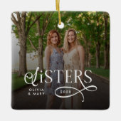 Sisters Photo Personalized Monogram セラミックオーナメント (正面)