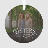 Sisters Photo Personalized Monogram Gifts オーナメント (裏面)