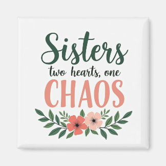 Sisters Two Sisters One Chaos マグネット
