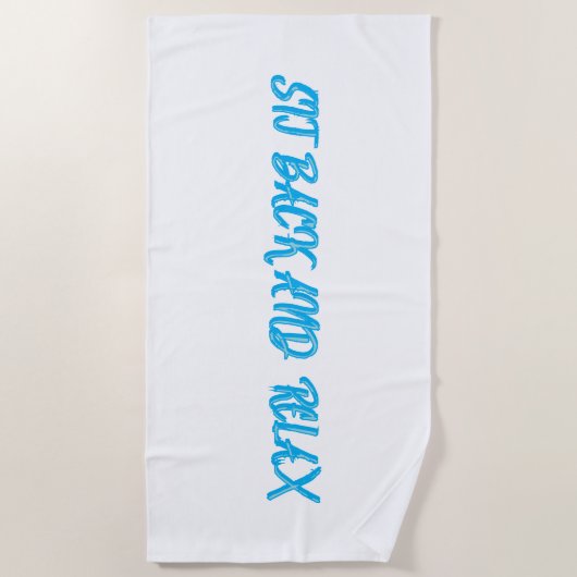 Sit back and relax ビーチタオル (正面)