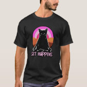 Sit Happens  Yoga Tシャツ (正面)