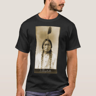 Siting Bull Lakota Chief Indigene Petinatu Tシャツ