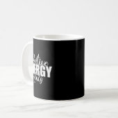 Sitive Energy Only - Sitivity Werful Men Women コーヒーマグカップ (正面左)