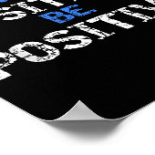 Sitive For Motivational Kindness - Sitive Message  ポスター (角)