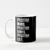 Sitive Mind Sitive Vibes Sitive Life Motivational  コーヒーマグカップ (左)