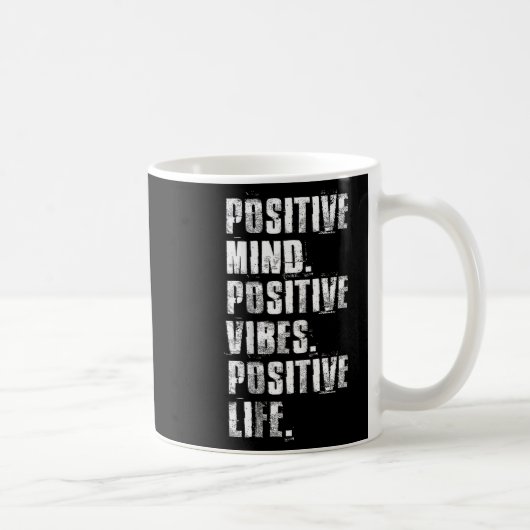 Sitive Mind Sitive Vibes Sitive Life Motivational  コーヒーマグカップ (右)
