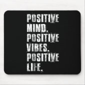 Sitive Mind Sitive Vibes Sitive Life Motivational  マウスパッド (正面)